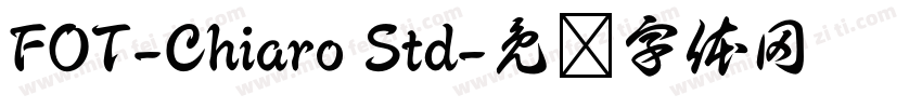 FOT-Chiaro Std字体转换